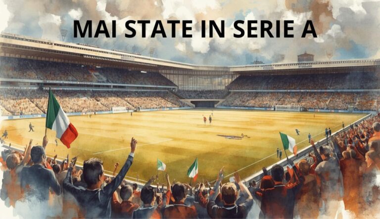 Mai state in Serie A - LeBisbetiche.com